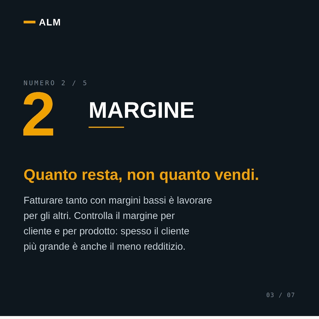 2 Margine: quanto resta, non quanto vendi